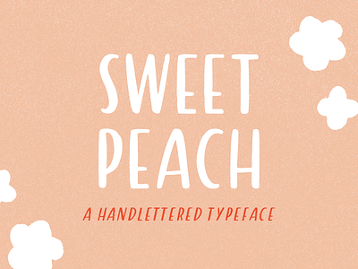 sweet peach : handlettered sans serif font font hand lettered font handwriting