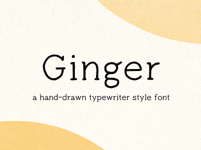 ginger - typewriter typeface font typewriter