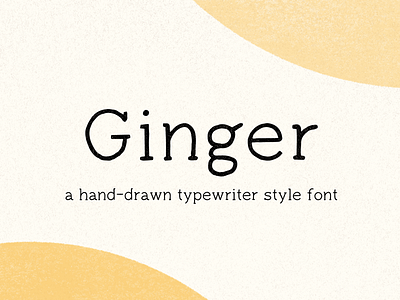 ginger - typewriter typeface