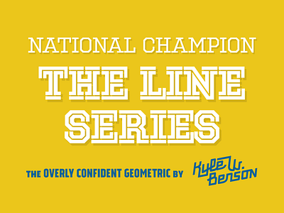 National Champion Line Series Release triline typeface