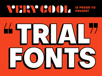 Trial Fonts fonts free trial typeface