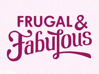 Frugal & Fabulous