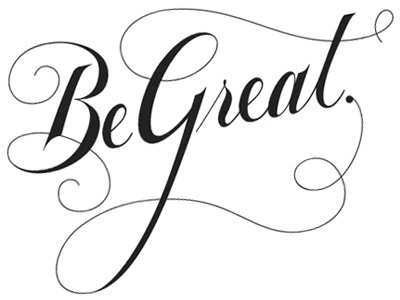 Be Great script design illustration typography