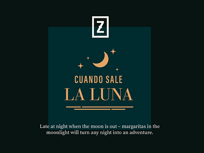 Cuando Sale La Luna - Zócalo - Seasonal Campaign branding latina latinx mexican modern mexican zocalo