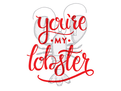 You My Lobster handlettering illustration lobster