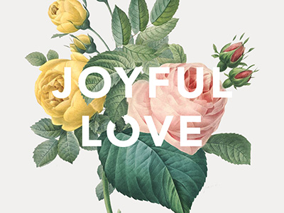 Joyful Love by Ravyn Stadick on Dribbble