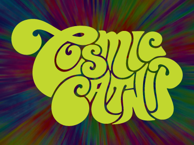 Cosmic Catnip 70s catnip cats handlettering psychedelic tiedye