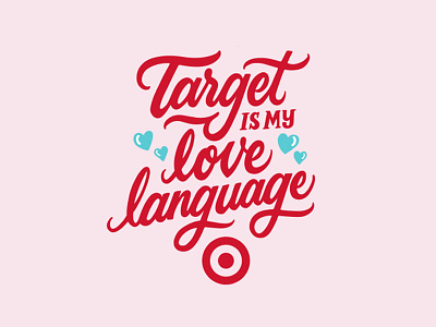 Target Is My Love Language