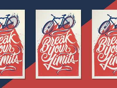 Break Your Limits bike customtype design florida handlettering illustration lettering orlando poster screenprint silkscreen