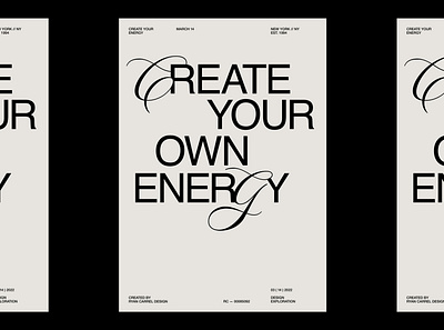 Create Your Own Energy — Visual Exploration branding design exploration graphic design poster typography visual design