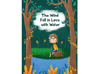 The Wind Fall in Love With Water children childrenbook coverbook coverbookchildren illustration illustrationkids