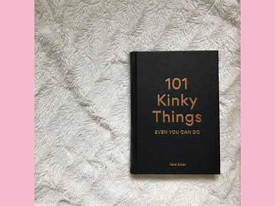 101 Kinky Things book bookillustration feminine illustration kink kinky nudity sexy