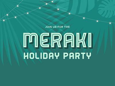 Meraki Holiday Party - Sydney cuban green havana nights holiday invitation invite party