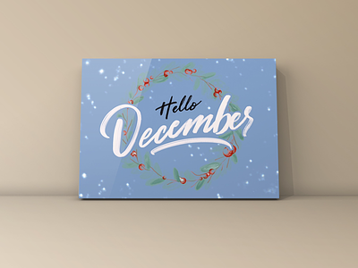 Hello December Card calligraphy card december handlettering holiday illustration ipadpro lettering procreate