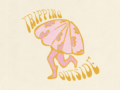 Tripping Outside design fungi graphic design illustration lettering mushroom texture trip tripping typography