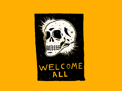 Welcome All design drawing drinkndraw graphic design handdrawn illustration lettering skull texture typography welcome