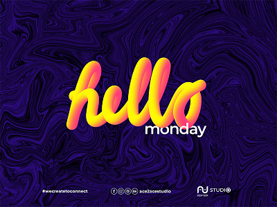 Hello Monday!