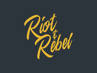 Riot & Rebel Brand branding calligraphy identity lettering lockup logo logotype mono script type typography word mark