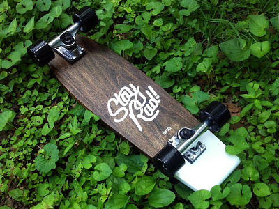 Stay Rad - Final build custom diy hand made sk8 skate skateboard type typography wood wood grain