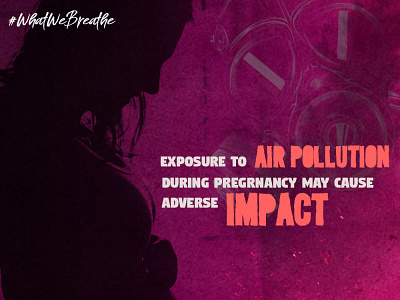 #WhatWeBreathe Campaign for The Logical Indian