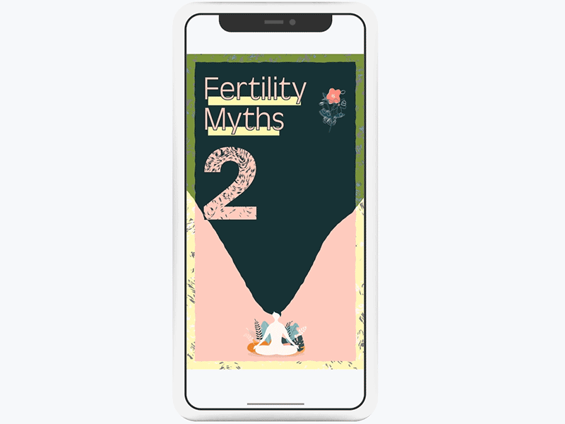 Fertility Myth 2 of 5 animation branding design fertility flat illustration instagram motion motion graphics type typography vector