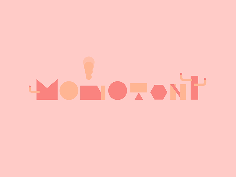 Monotony animated animation design flat graphics kinetic letter motion type typography