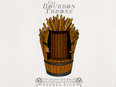 The Bourbon Throne - Barrel Pick Label alcohol barrel bourbon brown drink game of thrones glencairn got whiskey whisky wood