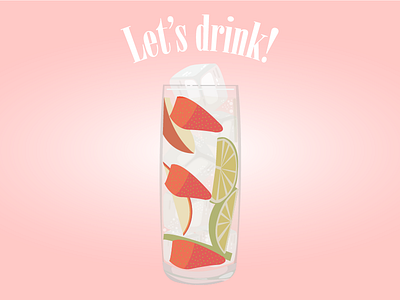 Let's drink! baby pink cocktail design drink flat design fruit graphic design ice illustration illustrator pink summer