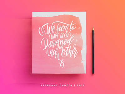 Designed for each other. brushlettering gradient handlettering lettering love notes quotes watercolor