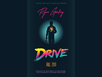 Drive Movie Poster | Dribbble Weekly Warm-Up design dribbbleweeklywarmup drive film logo movie poster redesign ryan gosling vector