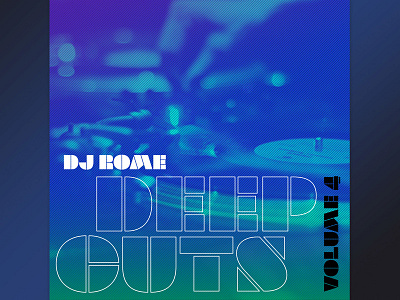 DJ ROME Deep Cuts, Vol 4