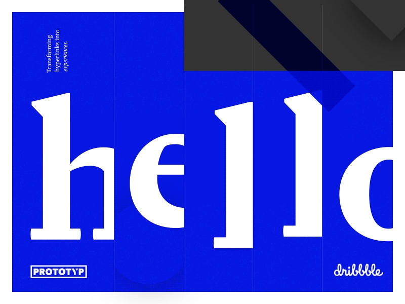 ᴘʀᴏᴛᴏᴛʏᴘ meets Dribbble! animation blue dribbble hello interface typography