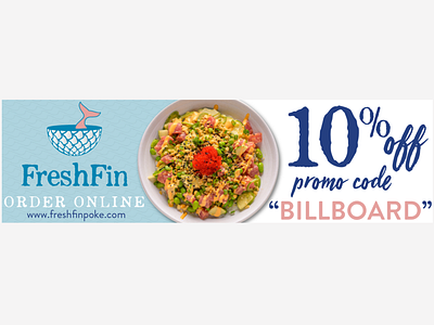 FreshFin Spring 2021 Billboard w/Promo billboard branding design freshfin graphic design layout logo restaurant small business typography vector