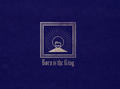 Born is the King advent baby branding christian christmas church design illustration illustrator jesus lettering liturgy minimal person simple typography