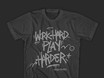 Work Hard Play Hard Tee agency branding graphic hand drawn hand lettering lettering tee shirt type