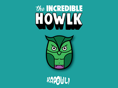 The Incredible Howlk