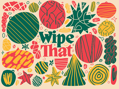WIPE THAT CHRISTMAS abstract christmas christmas illustration shapes strokes textures wipe that