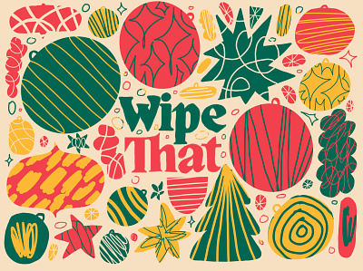 WIPE THAT CHRISTMAS abstract christmas christmas illustration shapes strokes textures wipe that