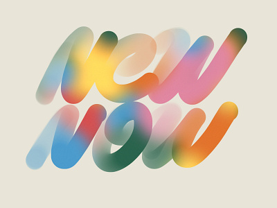 NEW NOW abstract colors digital art font gradient illustration logo noise script shapes tecture textures typogra