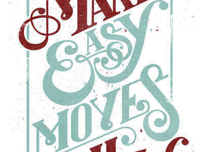 Make Easy Moves Only custom linocut slow typography