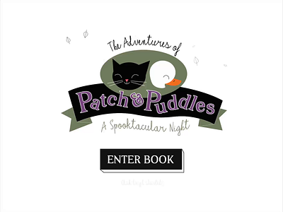 The Adventures of Patch & Puddles animal animation book childrens book costume digital book halloween illustration mid century mocktober motion design parallax retro illustration spooky texture trick or treat website