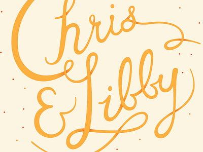 Chris & Libby Lettering hand lettering illustration save the date wedding