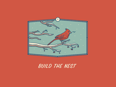 I. Build the Nest badge bird branches cardinal illustration inspire nest snow tree winter woods