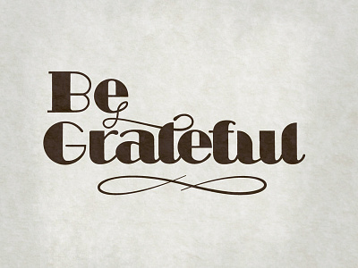 Be Gratefull
