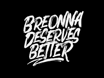Breonna black lives matter blm brand identity breonna taylor brush lettering calligraphy justice for breonna justice for breonna lettering type typography
