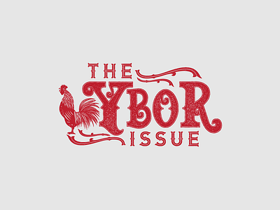 Ybor Issue lettering logo rooster tampa ybor city