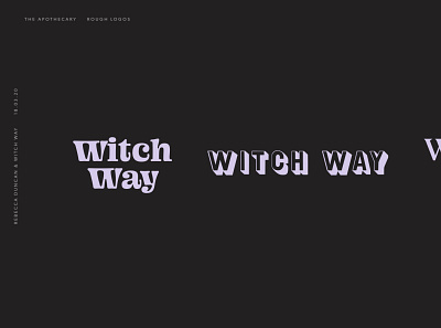 Witch Way: Route #3 apothecary brand branding healing herbalist herbs letters logo remedy retro spiritual spooky type vintage witch witchcraft witches