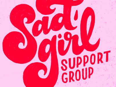 Sad Girl Support Group calligraphy feelings girl lettering mental health procreate sad script typography