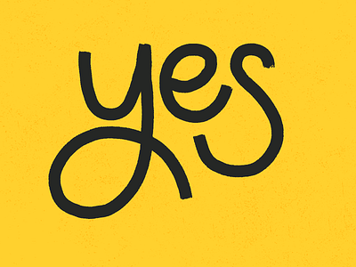 Yes color design hand lettering happy lettering logo loop paint procreate script type typography yellow yes