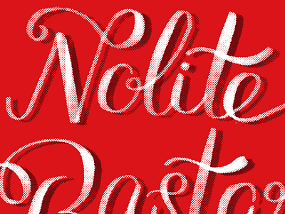 Nolite Te Bastardes Carborundurum brush pen calligraphy hand lettering lettering red shadow typography